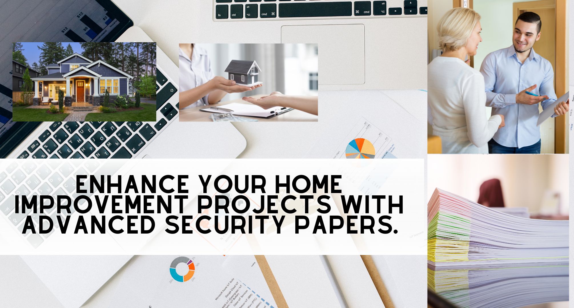 Security Papers Elevating Home Improvement and Redefining Safety
